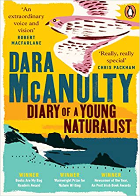 Diary of a Young Naturalist By Dara McAnulty Ebury Press, 2021