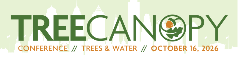  A logo with a white and light green image of the Philadelphia skyline in the background that reads, "TREE CANOPY CONFERENCE // TREES & WATER // OCTOBER 16, 2026."